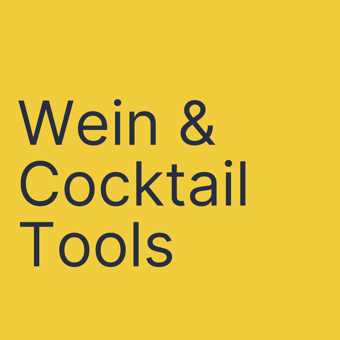 Wein & Cocktail Tools